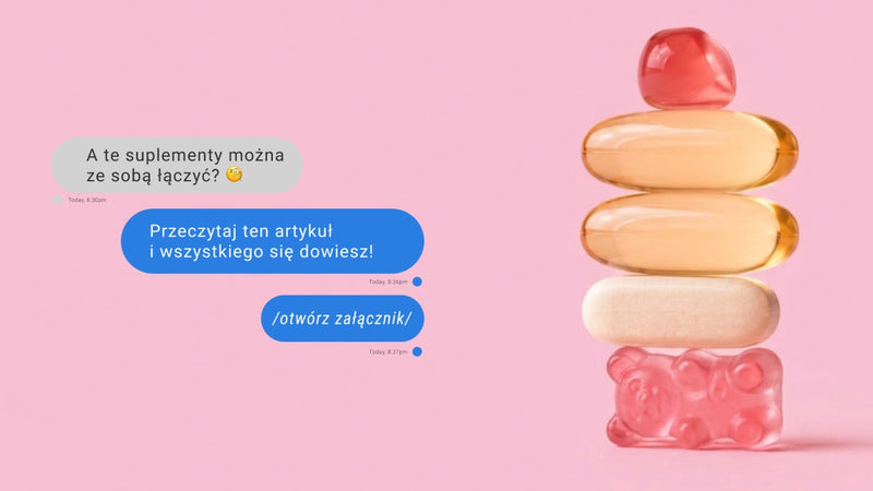Jakich suplementów nie łączyć? Zasady bezpiecznej suplementacji